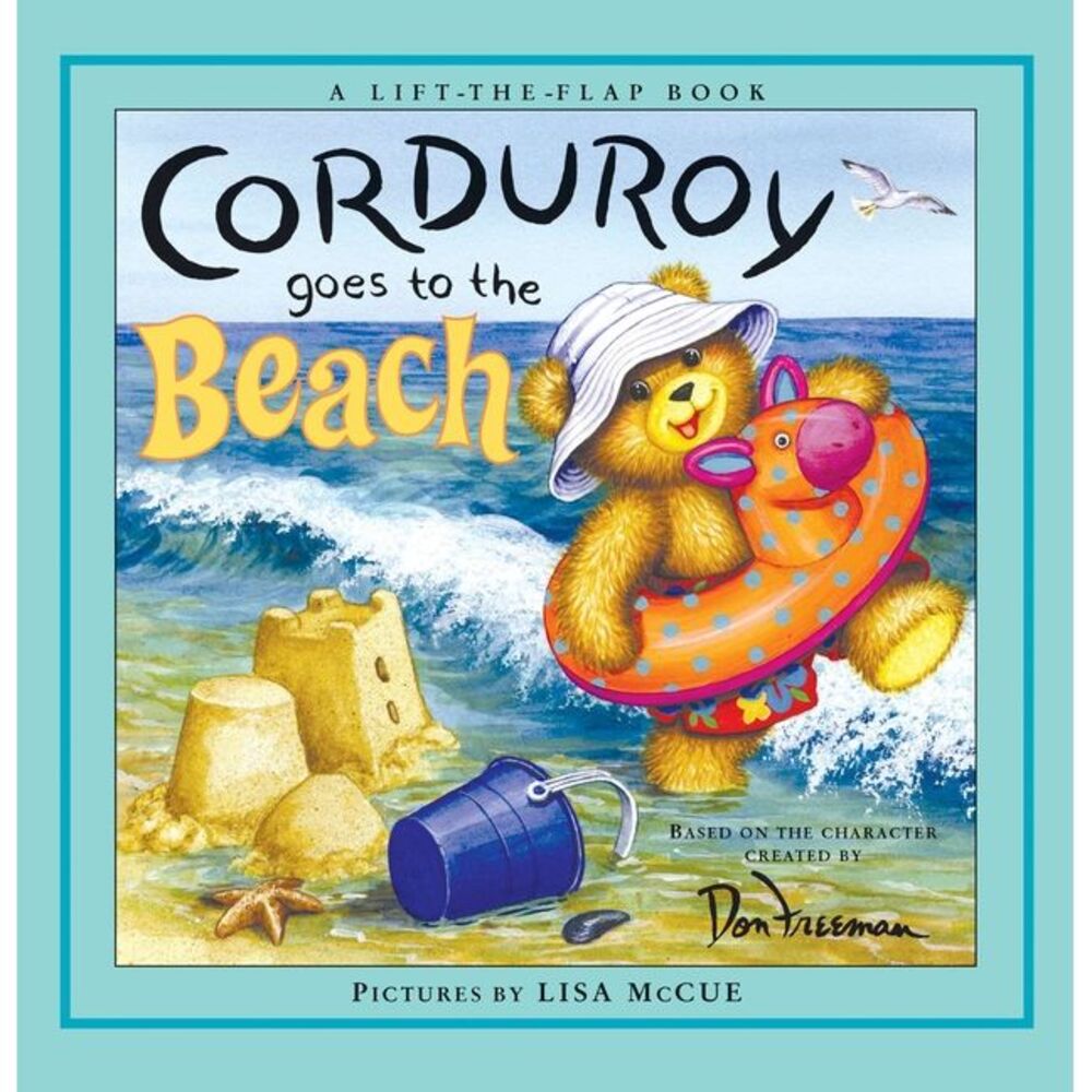 Corduroy Goes to the Beach -- Don Freeman